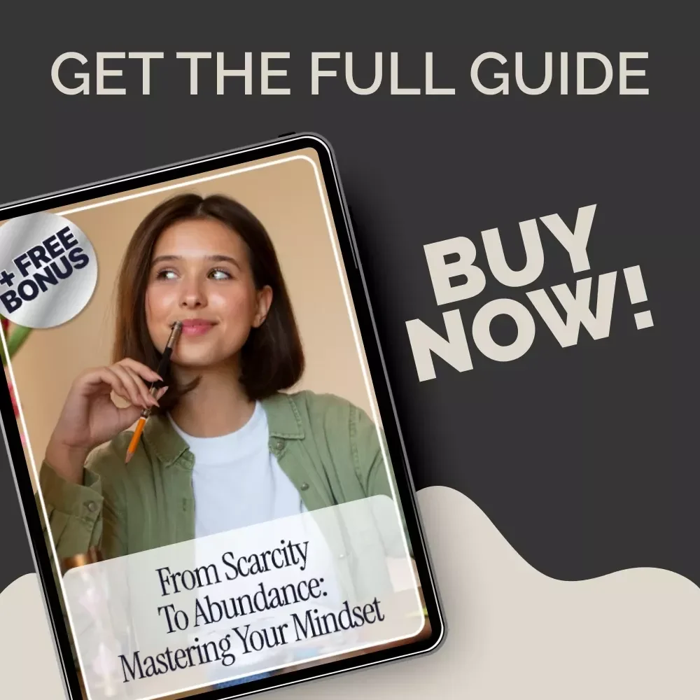 From Scarcity to Abundance: Mastering Your Mindset eBook - Unlock Abundance Mentality vs Scarcity Thinking