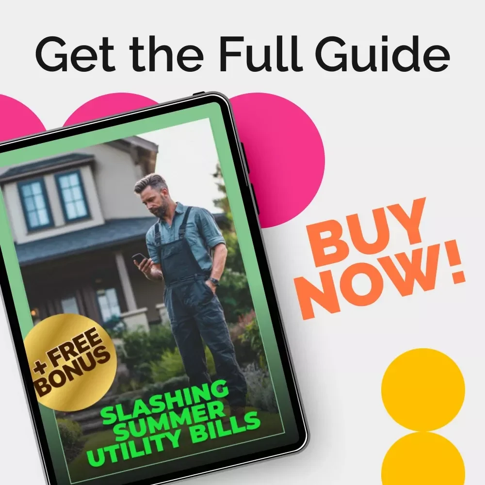 Slashing Summer Utility Bills: A Practical Guide to Saving Money on Utilities in the Summer