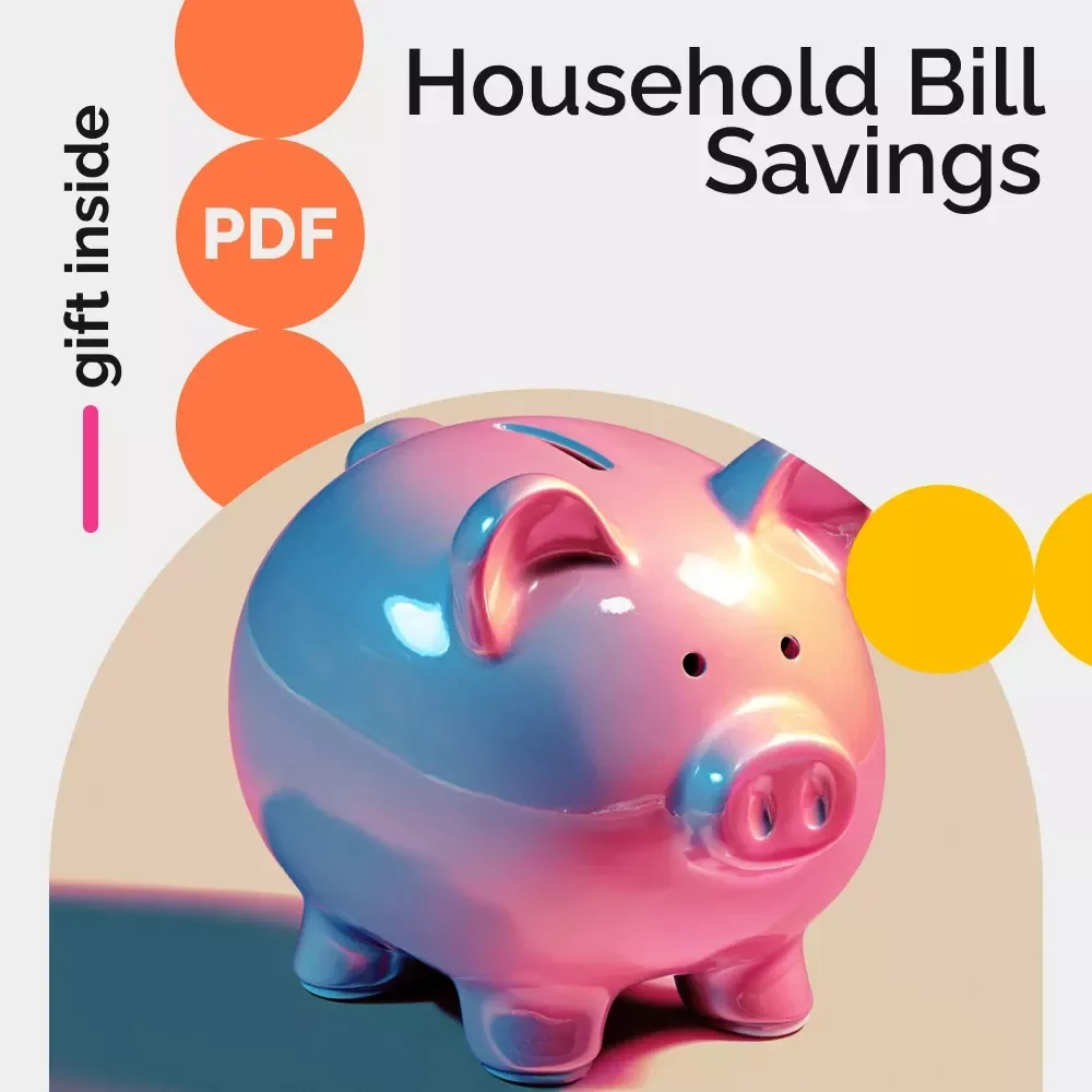 Household Bill Savings Checklist: Practical Tips & Smart Hacks to Save Money on Household Bills