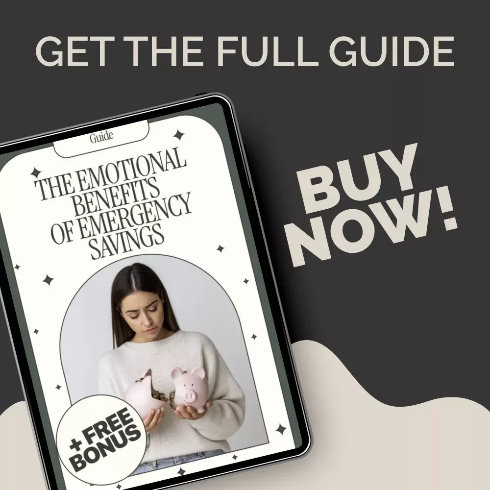 The Emotional Benefits of Emergency Savings Guide | Discover the Emotional Benefits of Emergency Savings for Stress Relief, Confidence & Financial Peace of Mind | Digital Download