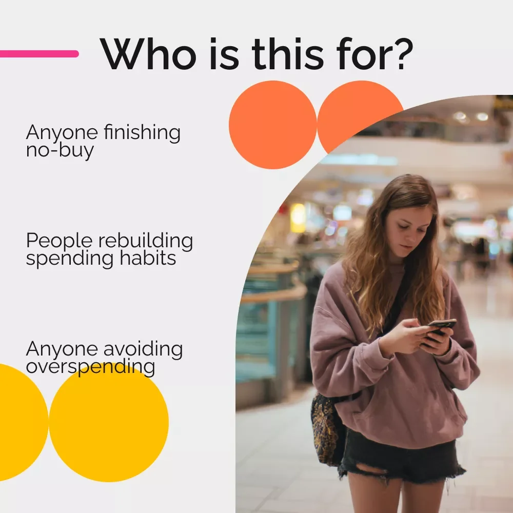 The Post No-Buy Survival Checklist – Simple System for How to Avoid Binge Spending After No-Buy Ends | Mindful Spending Reset Digital Download