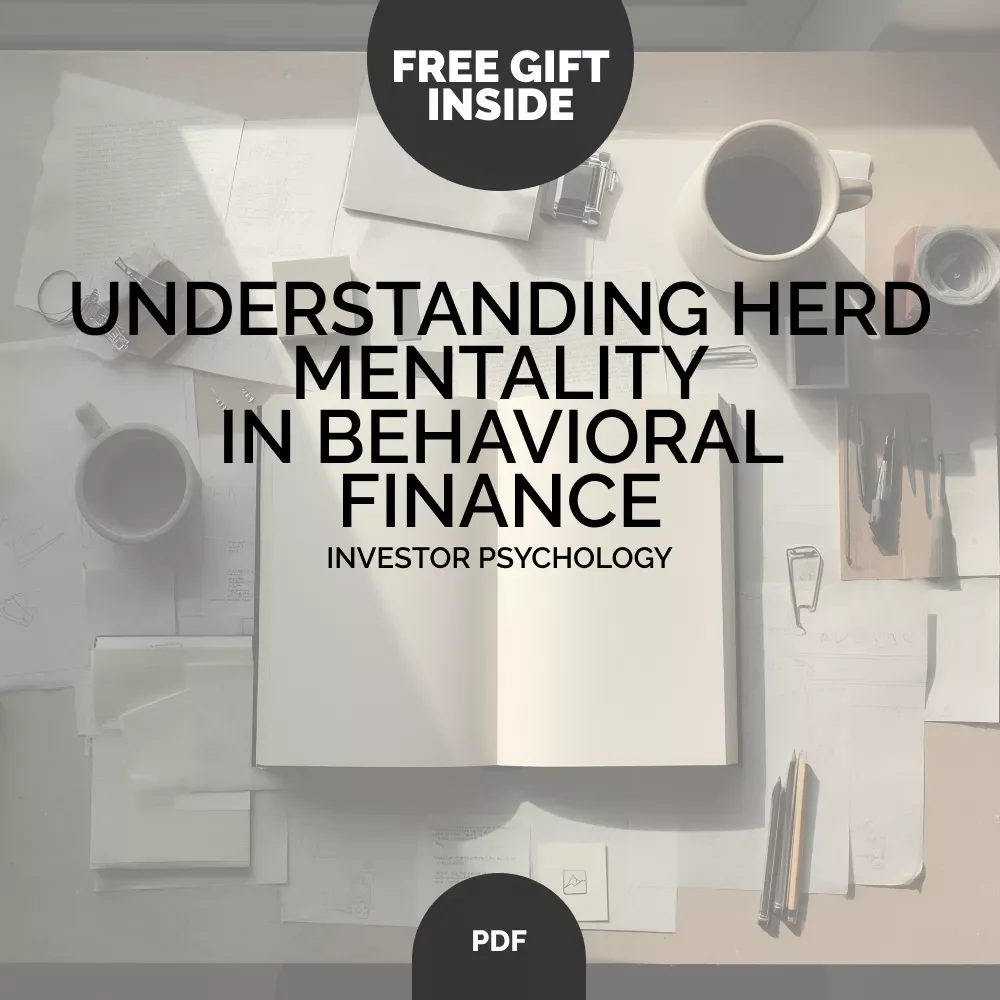 Understanding Herd Mentality in Behavioral Finance – Investor Psychology eBook | Learn How herd mentality behavioral finance Shapes Market Decisions