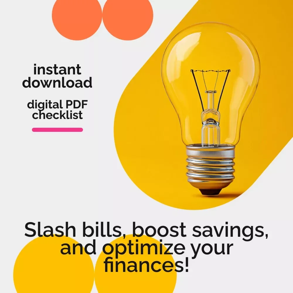 Slash Your Bills & Boost Your Wallet – Practical Checklist to Save on Household Bills
