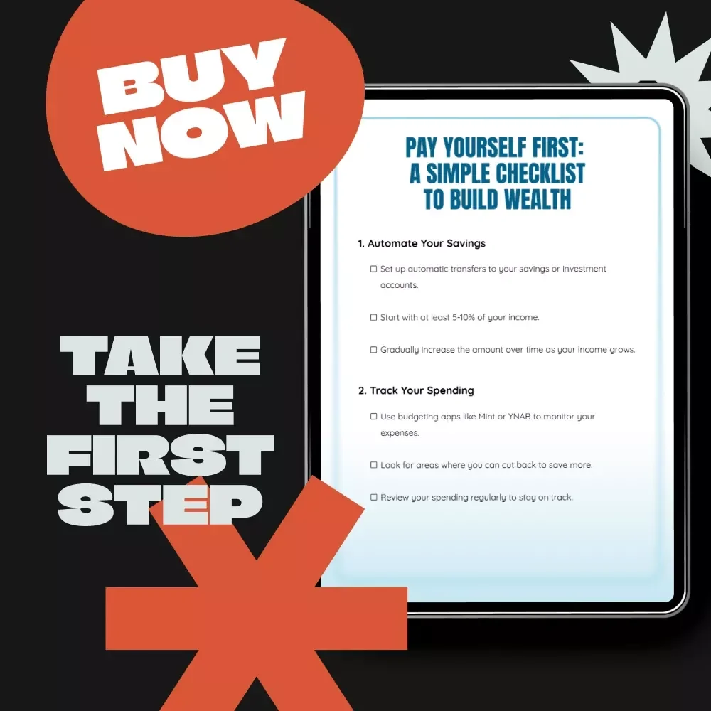 Pay Yourself First: A Simple Checklist to Build Wealth - Digital Download Guide
