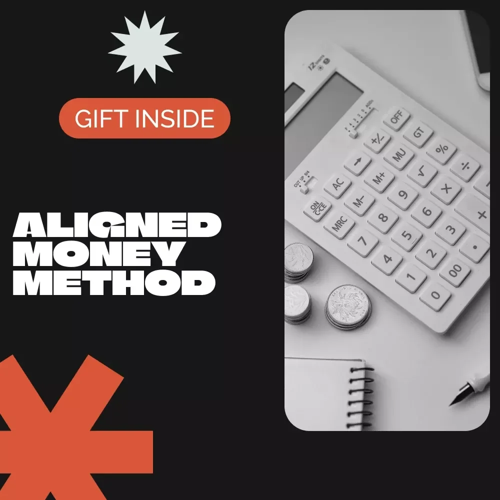 Aligned Money Method: Harmonize Your Mindset, Actions, and Wealth - Digital Guide to Financial Flow and Abundance
