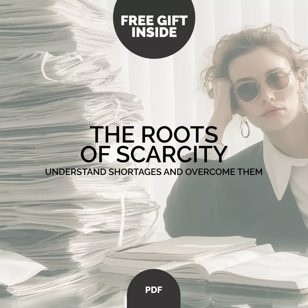 The Roots of Scarcity: What Creates Shortages and How to Overcome Them | Understanding What Causes Scarcity | Digital Guide PDF
