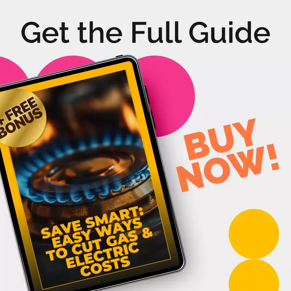 Save Smart: Easy Ways to Cut Gas & Electric Costs – How to Save on Gas and Electric Guide, Energy Bill Reduction eBook, Home Utility Savings Checklist