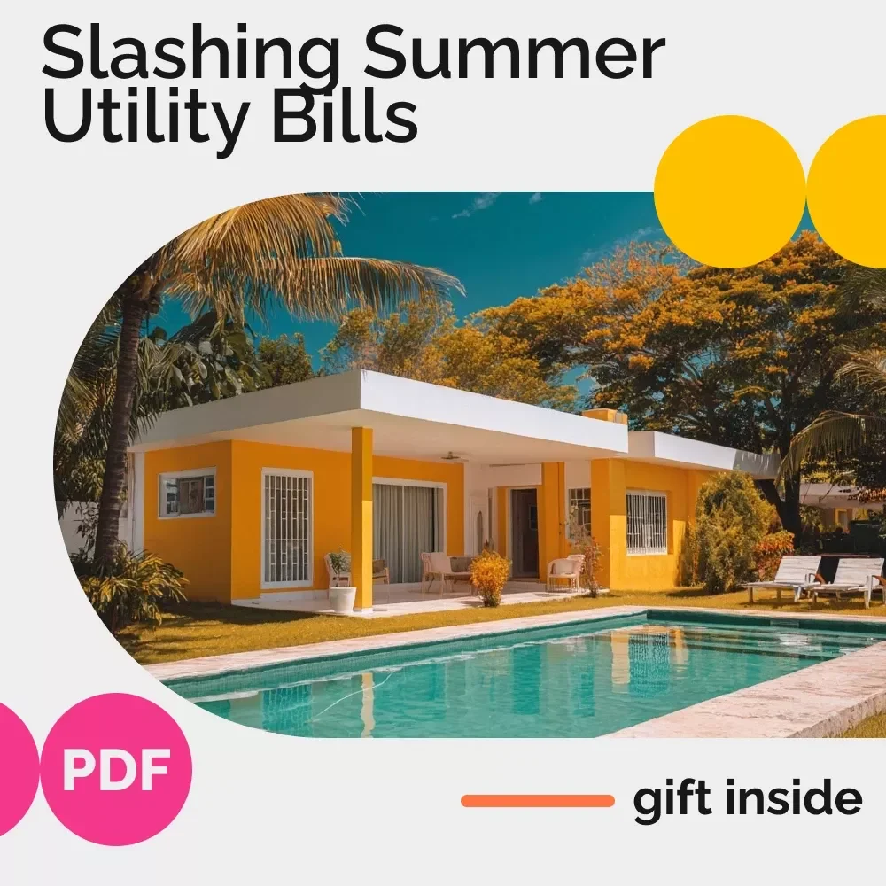 Slashing Summer Utility Bills: A Practical Guide to Saving Money on Utilities in the Summer
