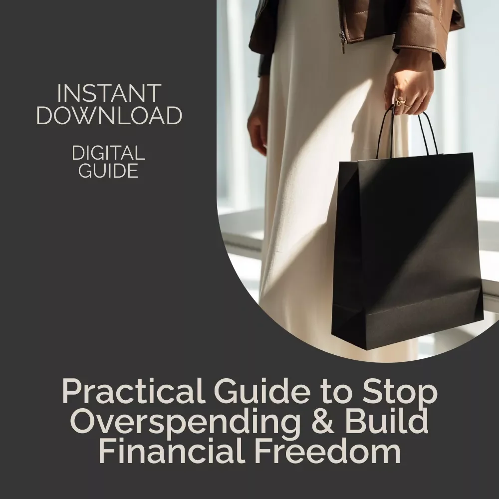 How to Overcome Your Spending Addiction and Take Control | eBook for Anyone Addicted to Spending Money | Practical Guide to Stop Overspending & Build Financial Freedom