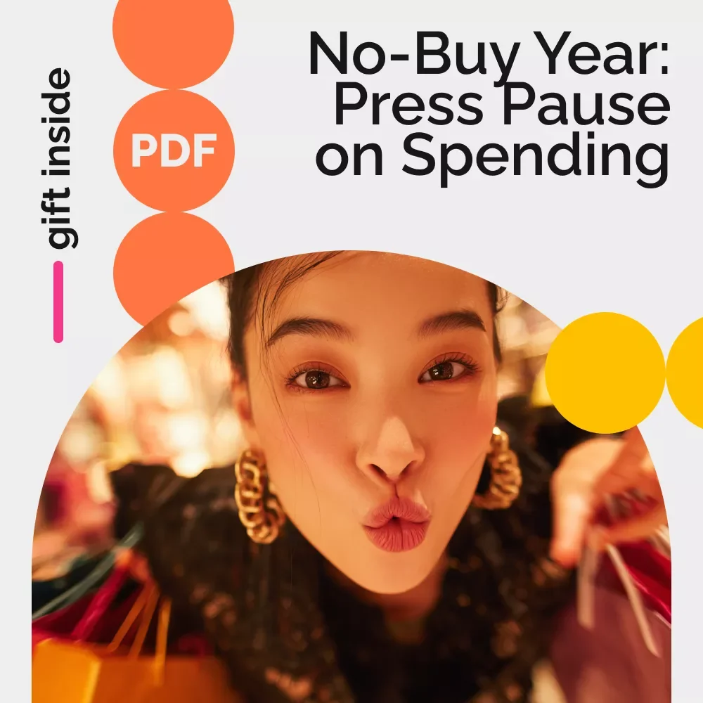 No-Buy Year: How to Press Pause on Spending | Practical Money Reset Guide, Minimalist Challenge, Intentional Spending Plan