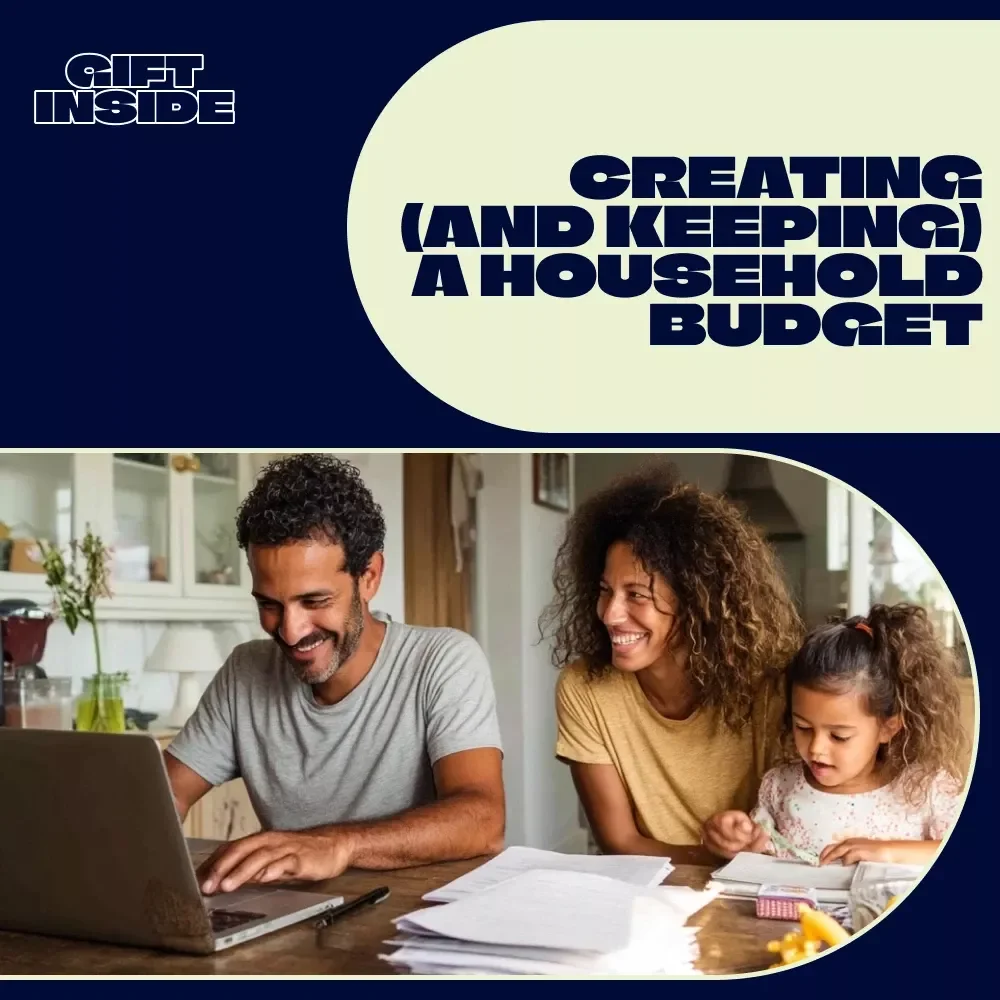 Creating (and Keeping) a Household Budget: The Ultimate Guide to Mastering Your Finances