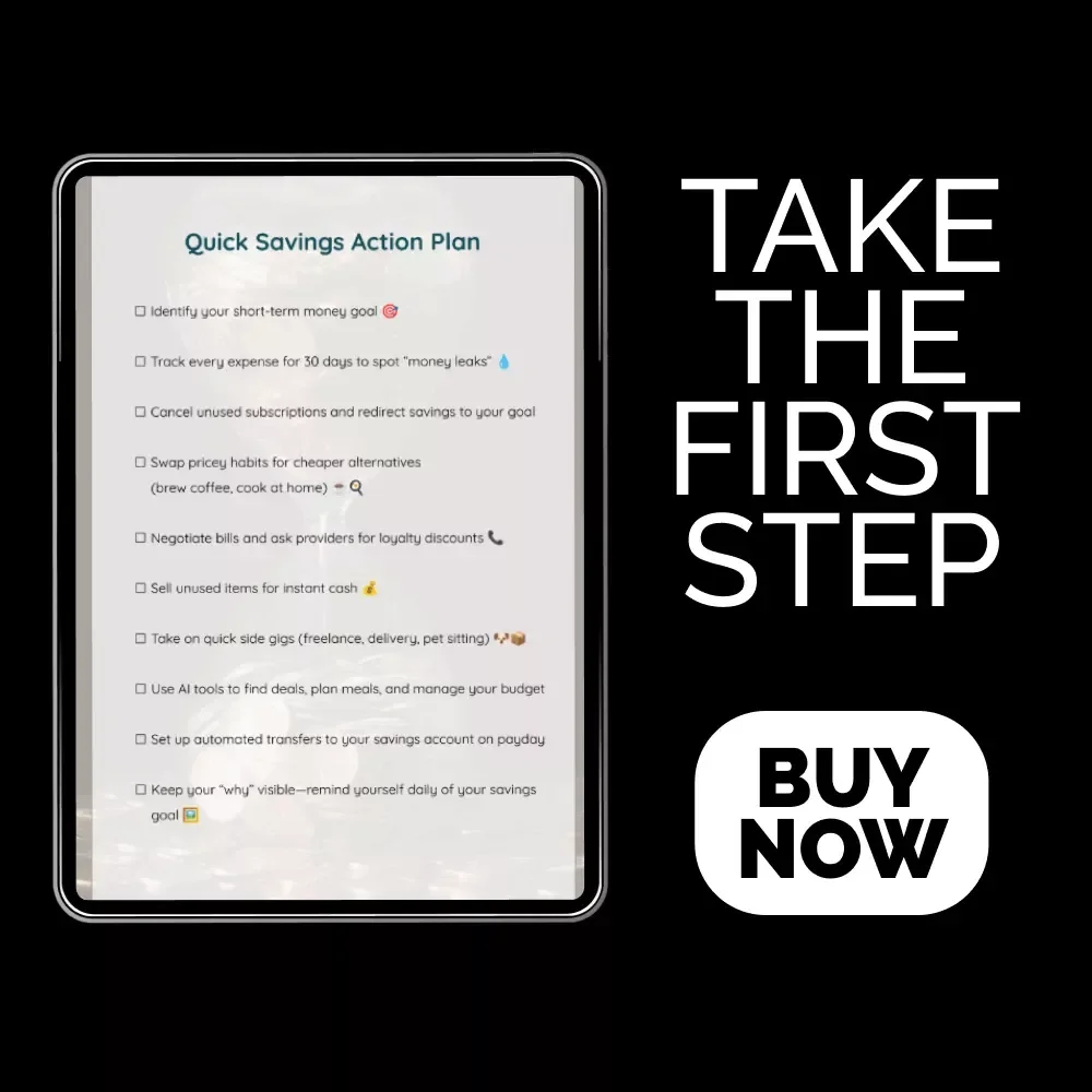 Quick Savings Action Plan: Achieve Your Money Goals Fast with This Easy-to-Follow eBook Guide