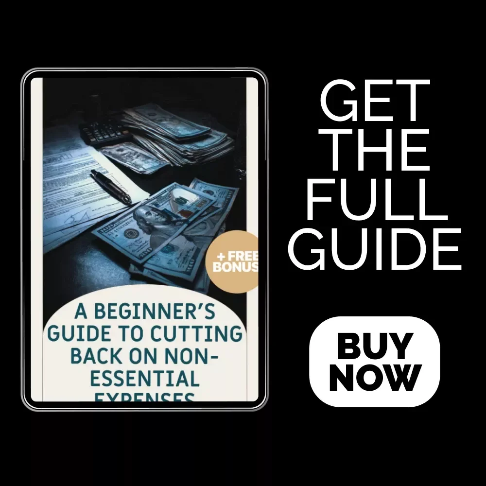 A Beginner’s Guide to Cutting Back on Non-Essential Expenses | Digital Budgeting Guide for Smart Spending | How to Cut Back on Non-Essential Spending | Minimalist Money Workbook | Financial Wellness PDF