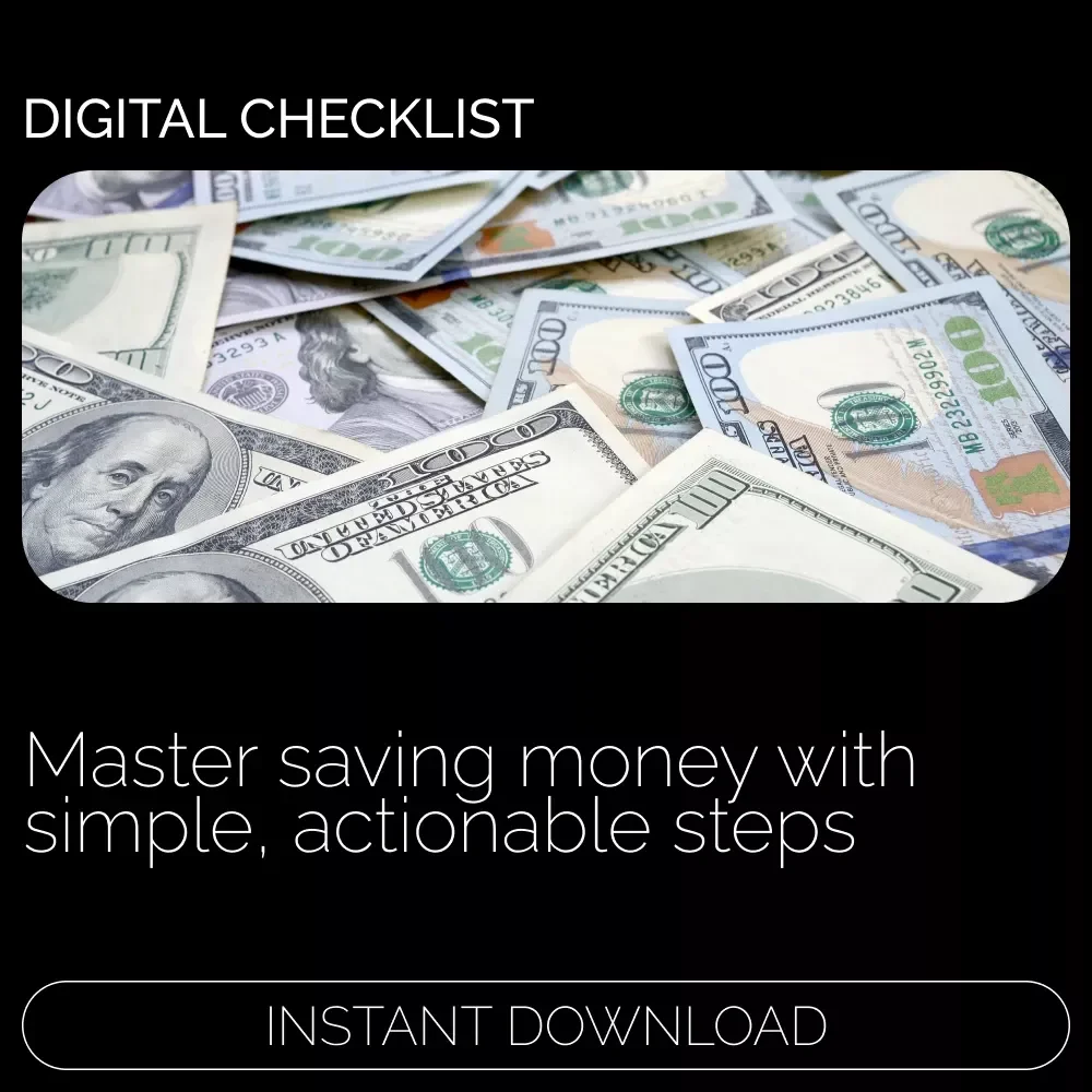 Money-Saving Mastery: Your Step-by-Step Checklist