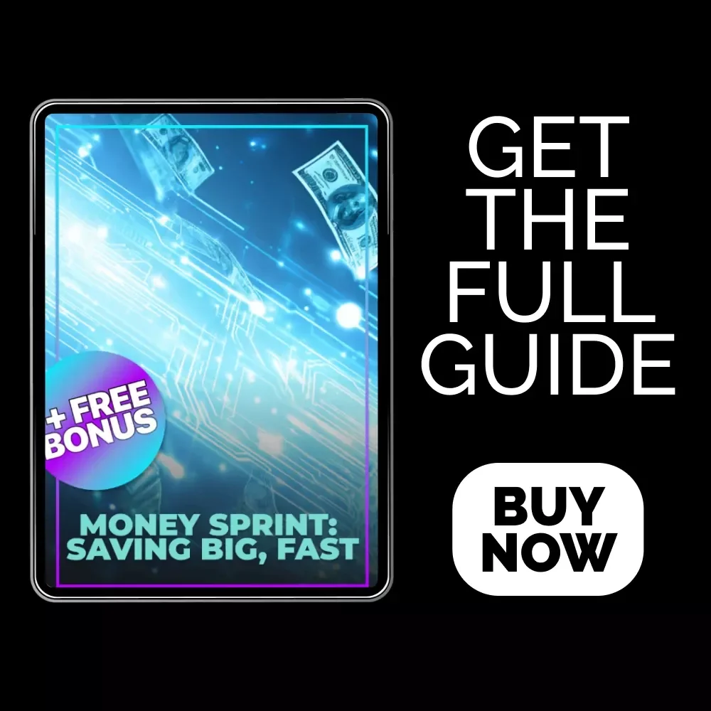 Money Sprint: Saving Big, Fast — Digital Guide for Rapid Savings | How to Save Up Money Fast | 30-Day Savings Plan | Budgeting & AI Tools