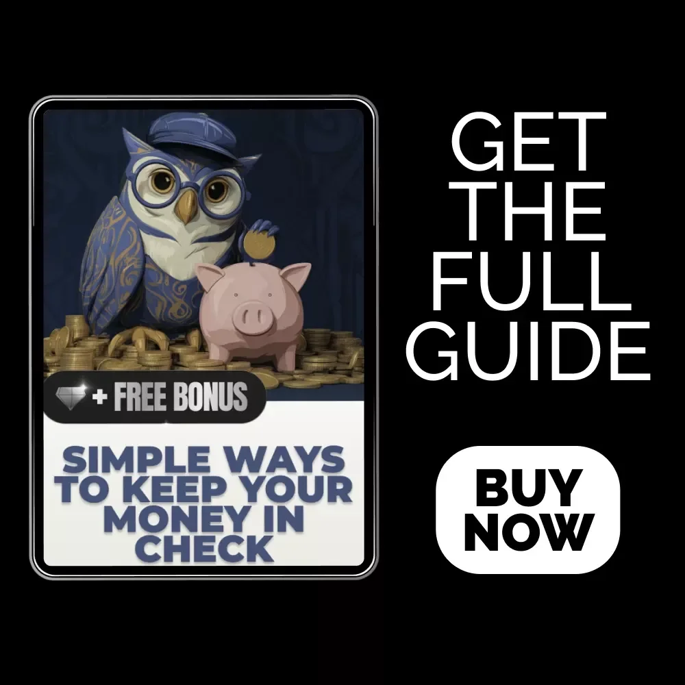Simple Ways to Keep Your Money in Check – Easy Budgeting & Smart Savings Ebook | Practical Ways on How to Save Money