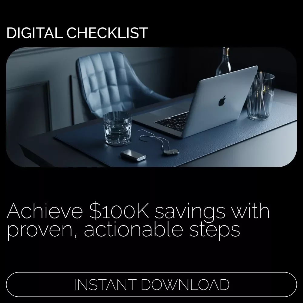 The 100K Savings Checklist: Your Step-by-Step Guide to Building a $100,000 Savings Fund