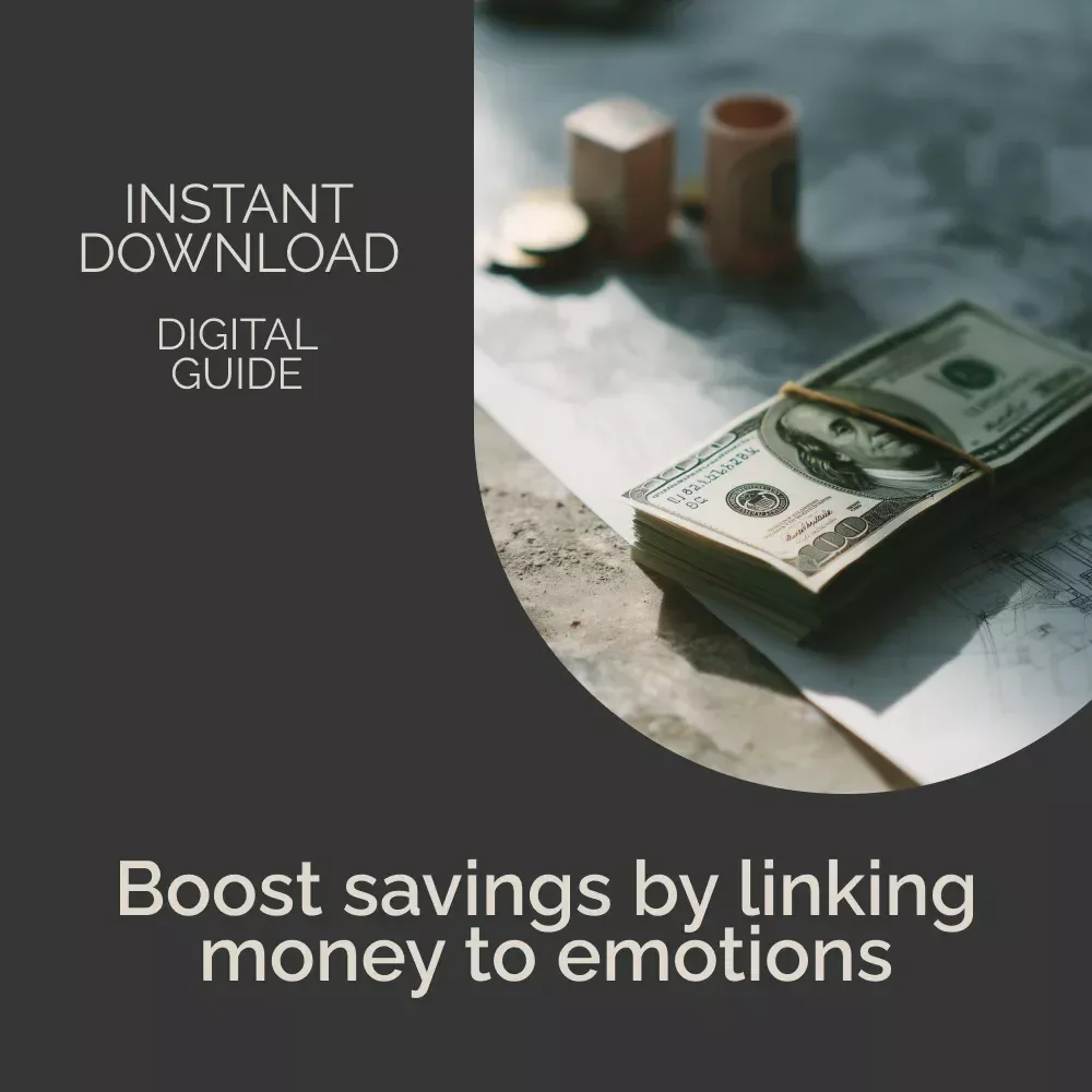 Saving with Purpose: Boost Your Financial Motivation – Guide to Linking Savings to Emotional Motivation