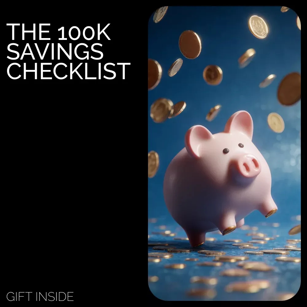 The 100K Savings Checklist: Your Step-by-Step Guide to Building a $100,000 Savings Fund