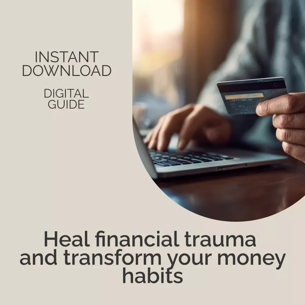 Understanding and Overcoming Financial Trauma – A Practical Guide to Healing Financial Trauma, Emotional Spending & Money Mindset Recovery