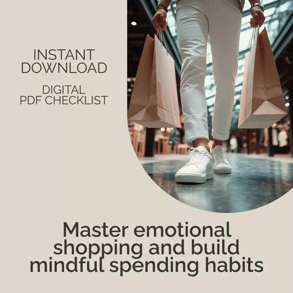 Emotional Shopping Mastery Checklist – Printable Emotional Shopping Control Guide, Budgeting & Mindful Spending Digital Download