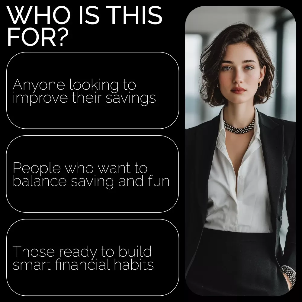A Smart Guide to Saving More Without Sacrificing Fun – Essential Tips, Strategies & Tools for Building Smart Savings Habits