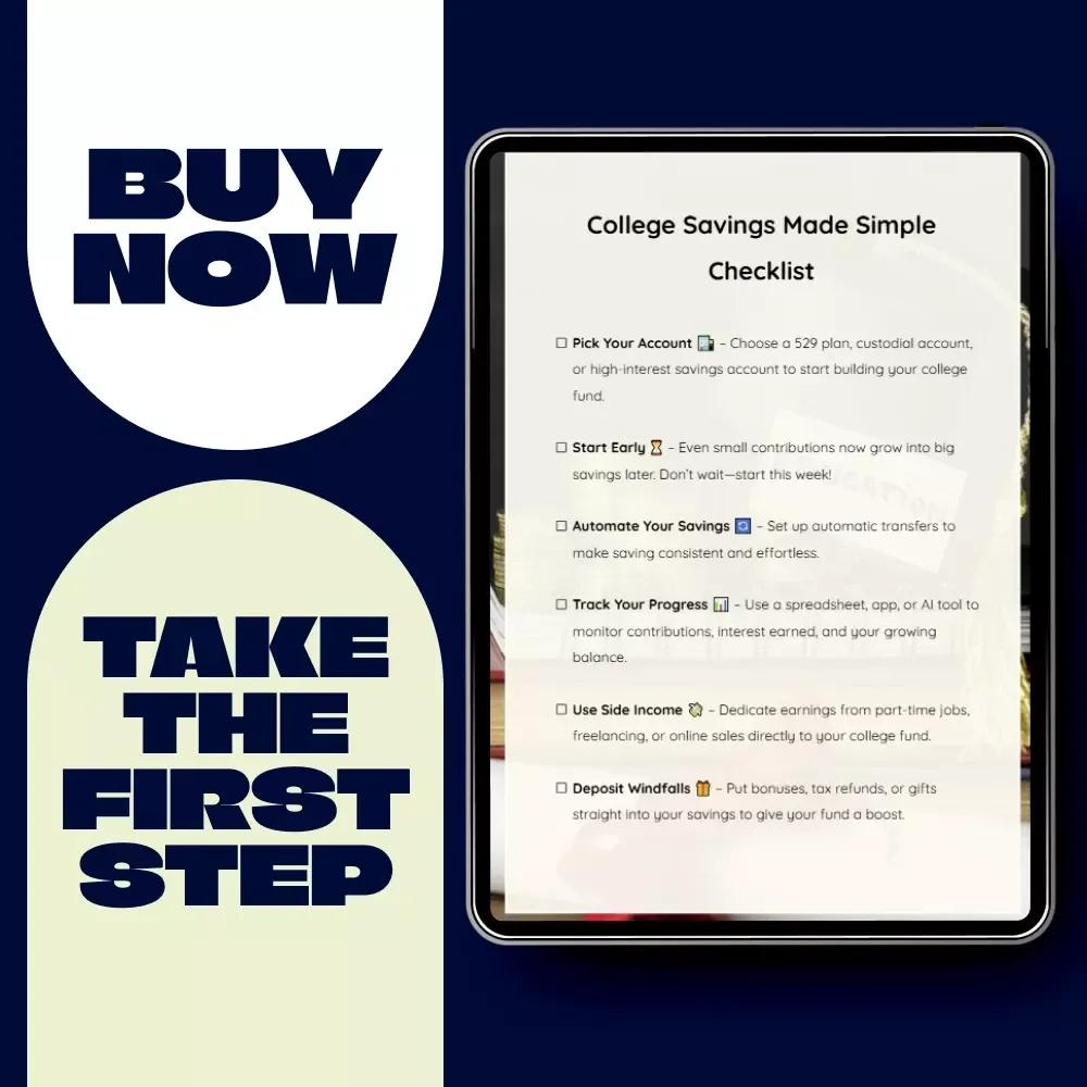 College Savings Made Simple Checklist – Printable Guide on How to Start Saving for College | Budget & AI Savings Planner Digital Download