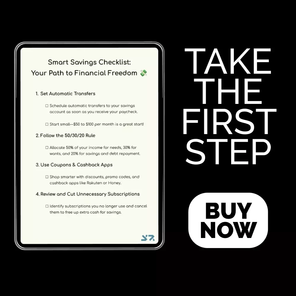 Smart Savings Checklist: Your Path to Financial Freedom - A Step-by-Step Guide to Building Your Savings Effortlessly