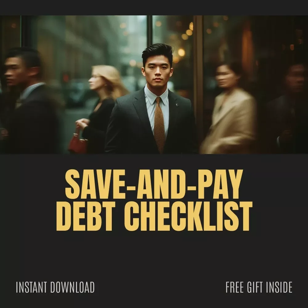 Save-and-Pay Debt Checklist - Achieve Financial Freedom While Paying Off Credit Card Debt