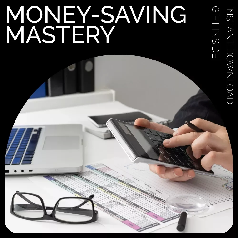 Money-Saving Mastery: Your Step-by-Step Checklist