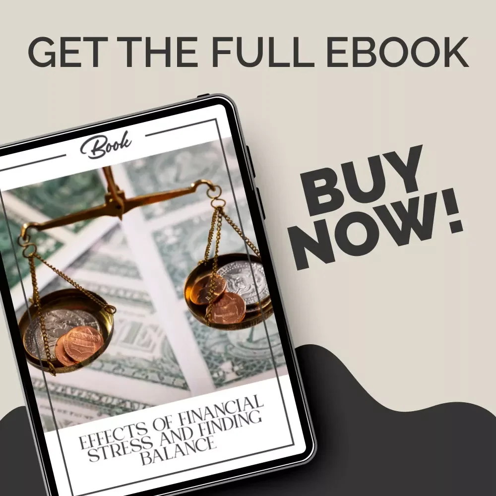 Effects of Financial Stress and Finding Balance | Ebook for Understanding the Effects of Financial Stress, Emotional Impact, and Healthy Coping Tools