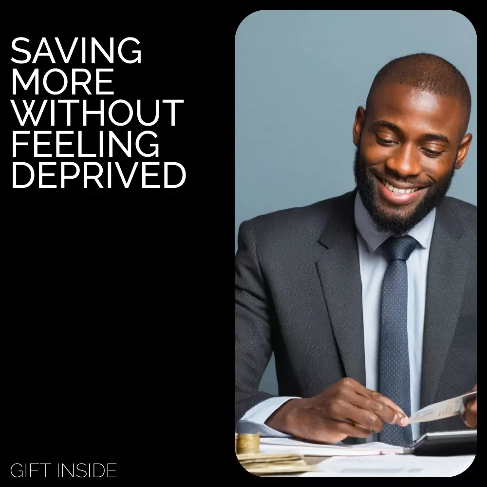 Guide to Saving More Without Feeling Deprived | Simple Budgeting Guide for Anyone Learning How to Budget to Save Money