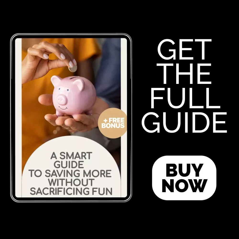 A Smart Guide to Saving More Without Sacrificing Fun – Essential Tips, Strategies & Tools for Building Smart Savings Habits