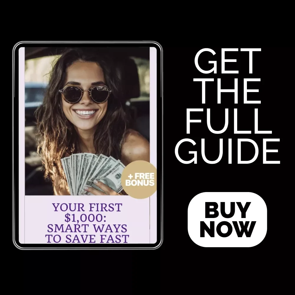 Your First $1,000: Smart Ways to Save Fast | How to Save 1000 Step-by-Step Beginner Savings Ebook & Money Planning Guide