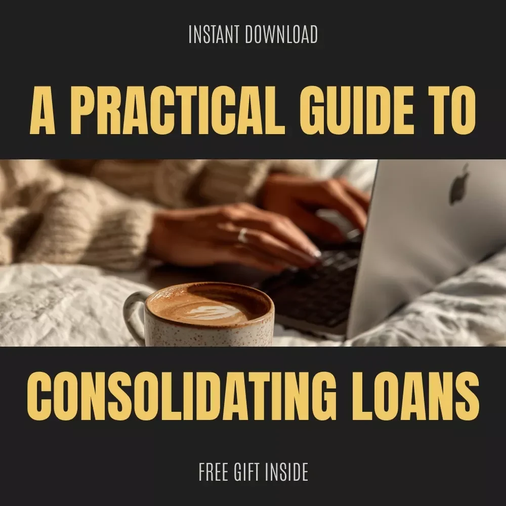 A Practical Guide to Consolidating Loans: Master Your Finances with Step-by-Step Instructions and Expert Tips