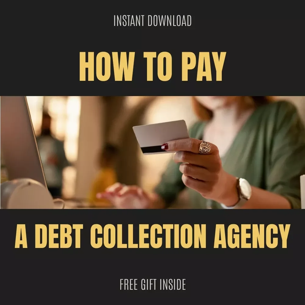How to Pay a Debt Collection Agency Without Stress – A Step-by-Step Guide on how to pay a debt collection agency, Negotiate Settlements & Rebuild Credit