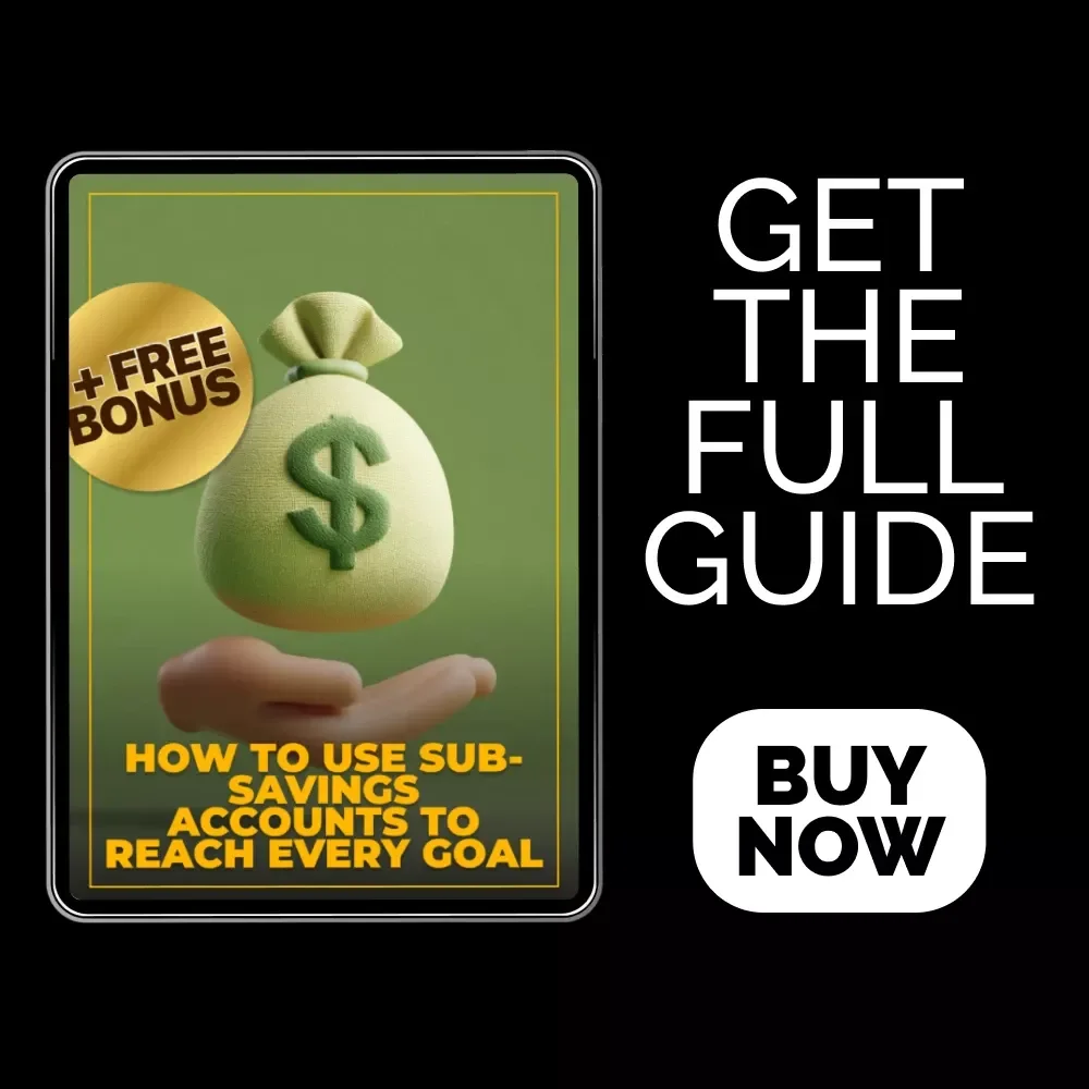 How to Use Sub-Savings Accounts to Reach Every Goal | Simple Money Buckets Guide | Step-by-Step Savings System