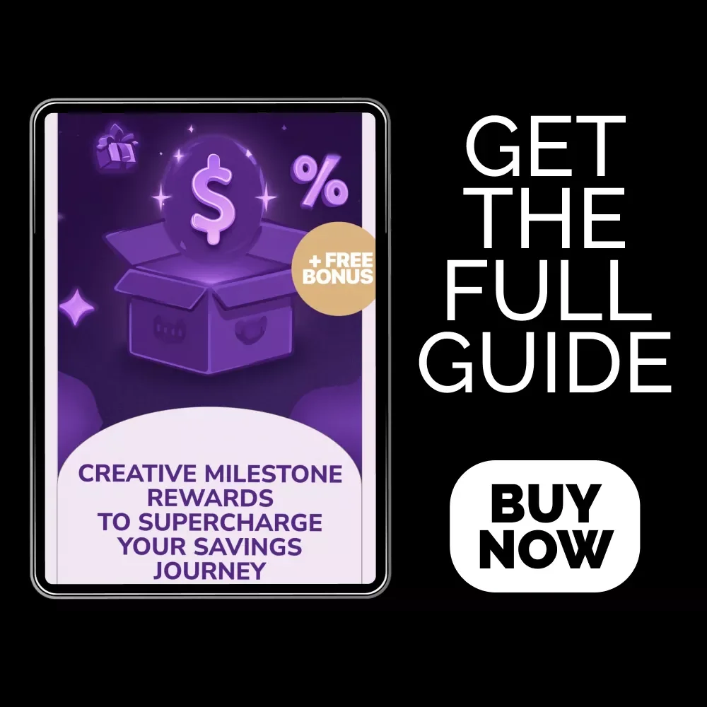 Creative Milestone Rewards to Supercharge Your Savings Journey | Smart Milestone Rewards Ideas While Saving Guide