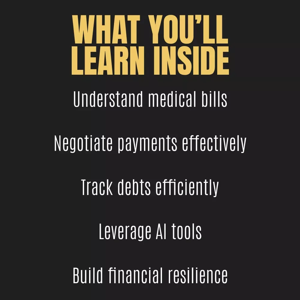 Medical Debt Mastery: Smart Management – Complete Guide on How to Manage Medical Debt, Negotiate Bills, Leverage AI Tools, and Achieve Long-Term Financial Resilience