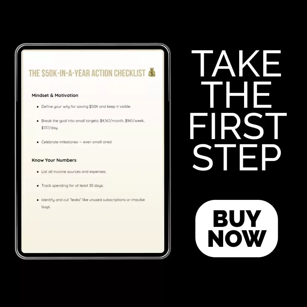 The $50K-in-a-Year Action Checklist | Step-by-Step Savings Planner & Simple Guide on How to Save 50k in a Year