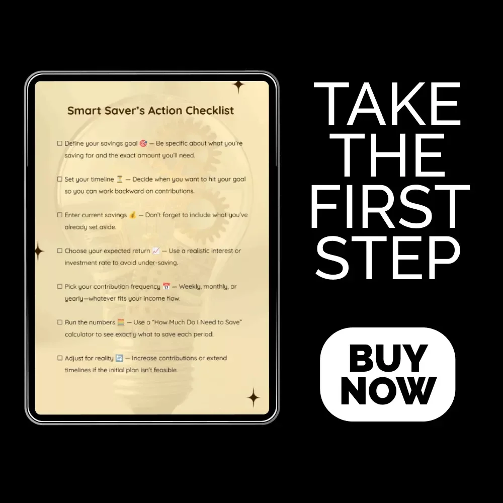 Smart Saver’s Action Checklist – Step-by-Step Guide to Achieve Your Savings Goal