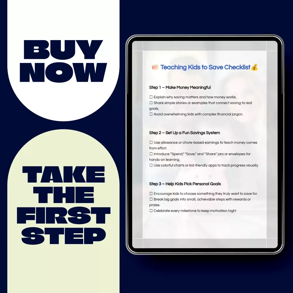 Teaching Kids to Save Checklist – Simple Steps for Parents Learning how to teach kids saving money | Printable Money Habits Guide
