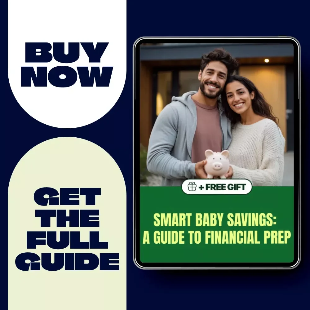 Smart Baby Savings: A Guide to Financial Prep - How to Start Saving for a Baby eBook