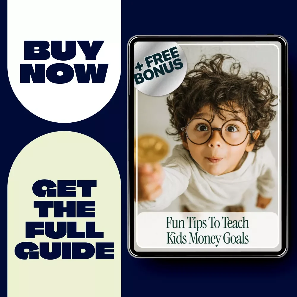 Fun Tips to Teach Kids Money Goals – Printable Family Guide for Smart Saving, Allowance Planning, and Kids Savings Goals Teaching Tips