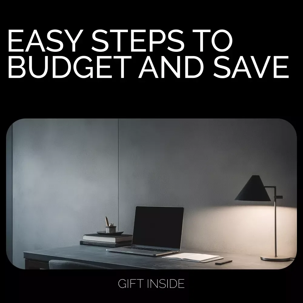 Master Your Money: Easy Steps to Budget and Save - A Practical Guide for Financial Success