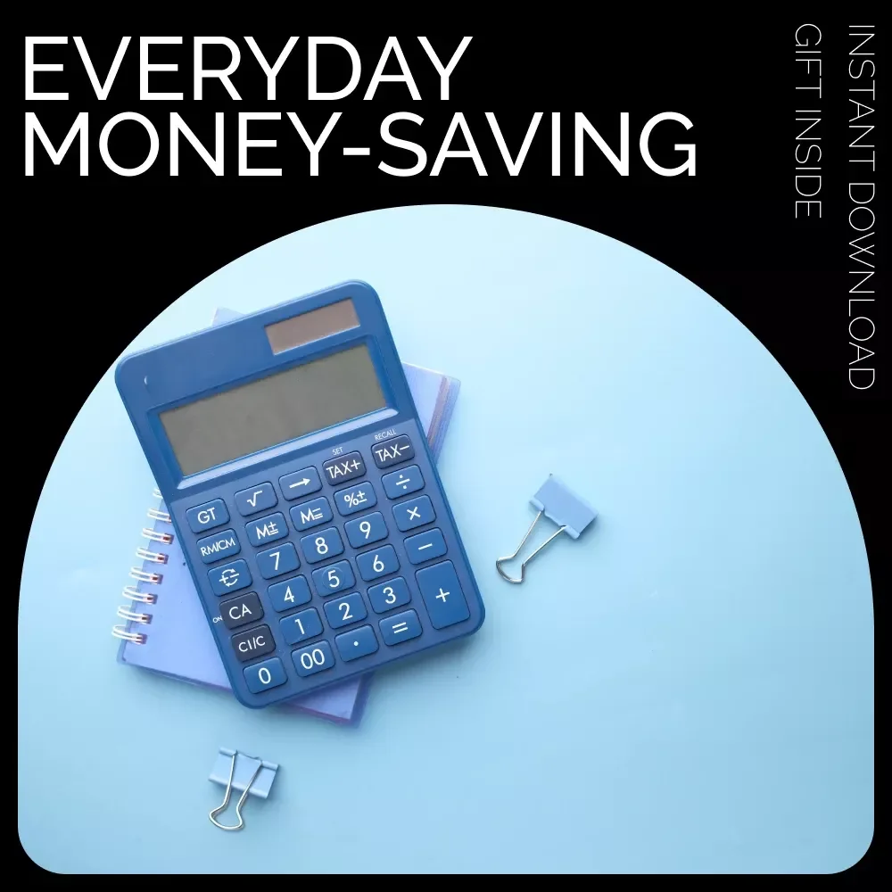 Everyday Money-Saving Checklist: A Practical Guide to Cutting Costs, Budgeting & Saving More
