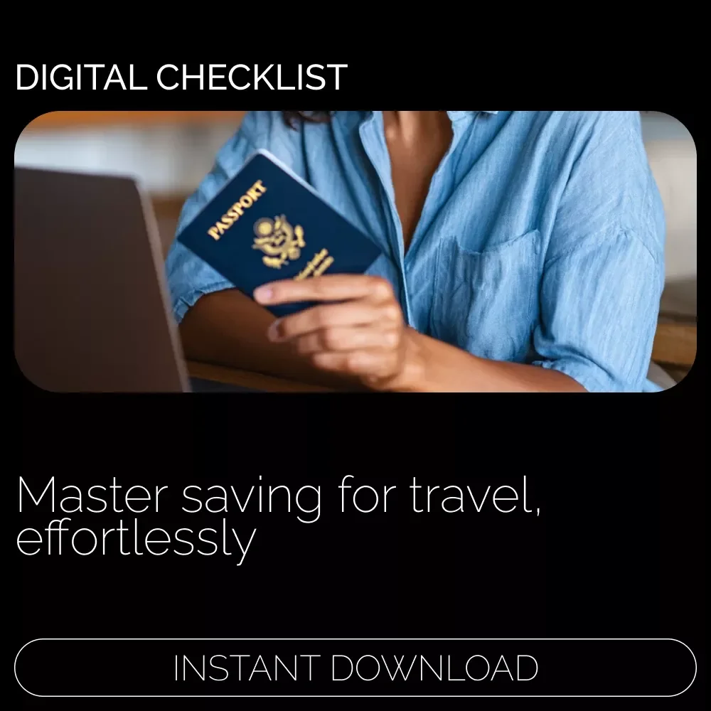Travel Fund Mastery Checklist - How to Start Saving for Travel