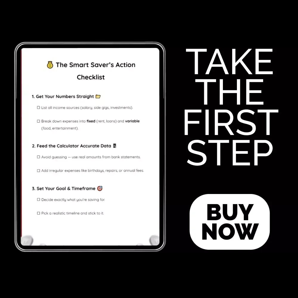 The Smart Saver’s Action Checklist | Practical Savings Planner & How Much Can I Save Calculator Companion