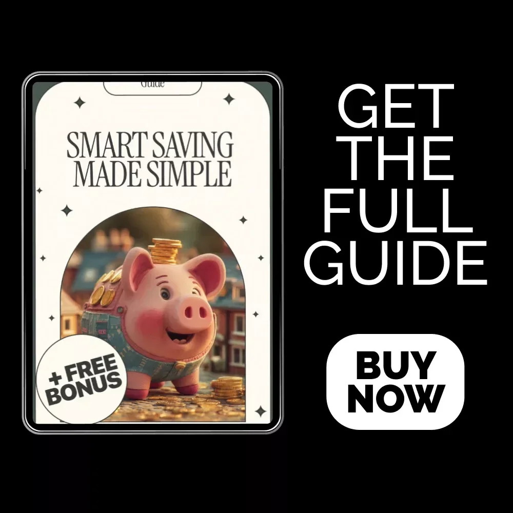Smart Saving Made Simple: The Ultimate Guide on How to Do Savings, Budgeting, and Money Management