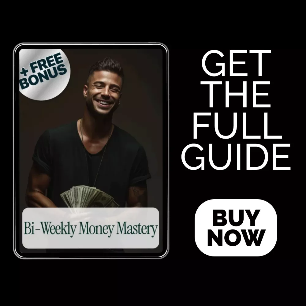 Bi-Weekly Money Mastery: A Practical Guide to Saving, Budgeting, and Financial Growth